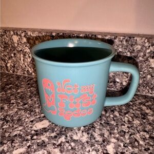Not my first rodeo teal mug, NWOT